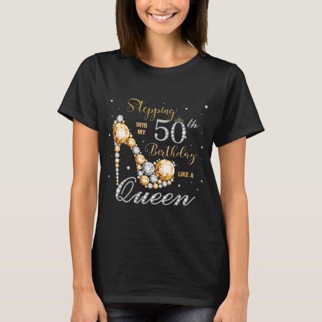 Diamonds High Heel Stepping in My 50 th Birthday T-Shirt (Vorderseite)