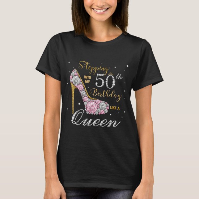 Diamonds High Heel Stepping in My 50 th Birthday T-Shirt (Vorderseite)