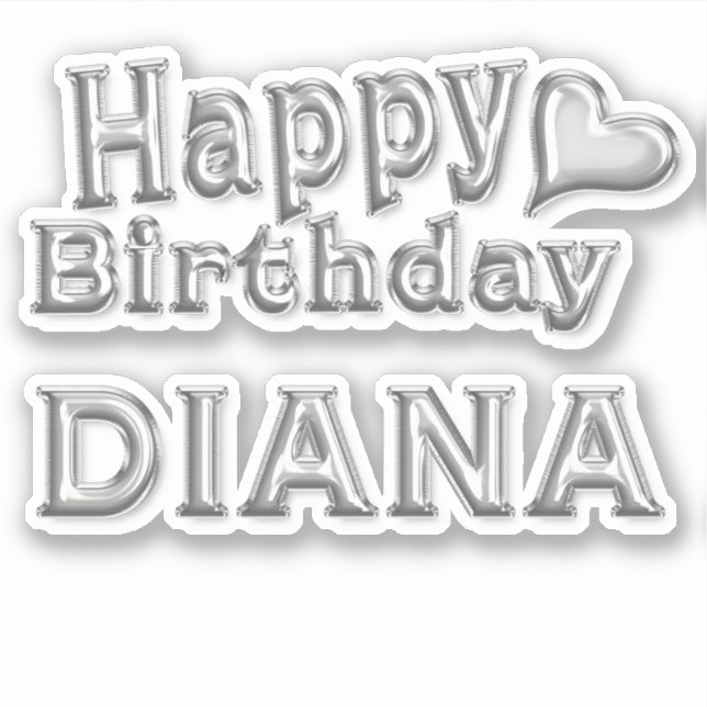 Diana Happy Birthday silver Aufkleber Sticker (Vorderseite)