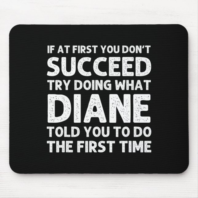 Diane Name D Birthday Funny Christmas J  Mousepad (Vorne)