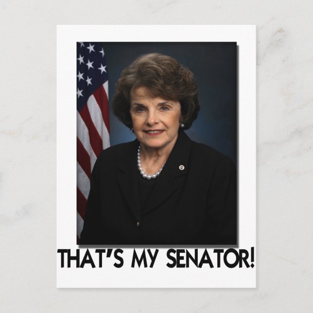 Dianne Feinstein, das ist meine Senatorin! Postkarte (Vorderseite)