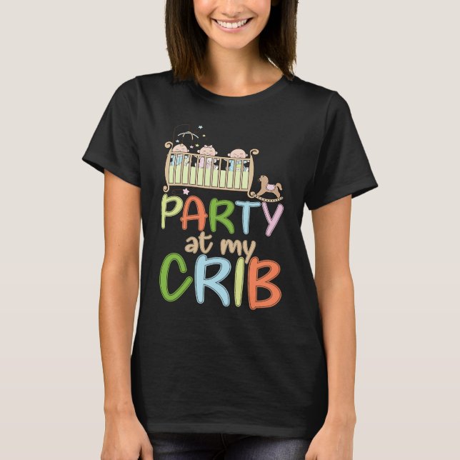 Diaper Boy Girl Party In My Crib Wet Messy Little  T-Shirt (Vorderseite)