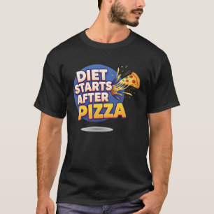 Diät beginnt nach der Pizza T-Shirt
