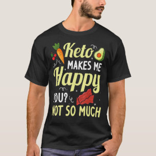 Diät Ideen Männer Frauen Ketones gesund T-Shirt