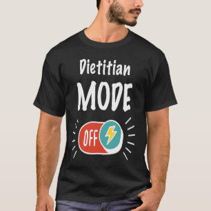 Diätitischer Modus auf für harte Arbeit und motivi T-Shirt