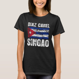 Diaz Canel Singao Kubanisch Abgenutzt Vintage Kub T-Shirt
