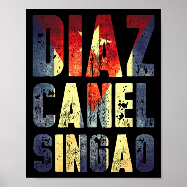 Diaz Canel Singao Poster (Vorne)