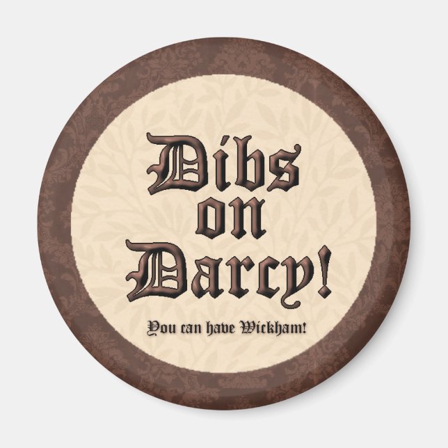 Dibs auf Darcy! Magnet (Vorne)
