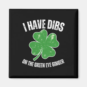 Dibs auf das grüne Auge Ingwer Lustiger St. Patric Magnet