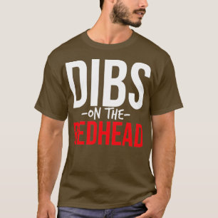 Dibs auf dem Redhead 41 T-Shirt