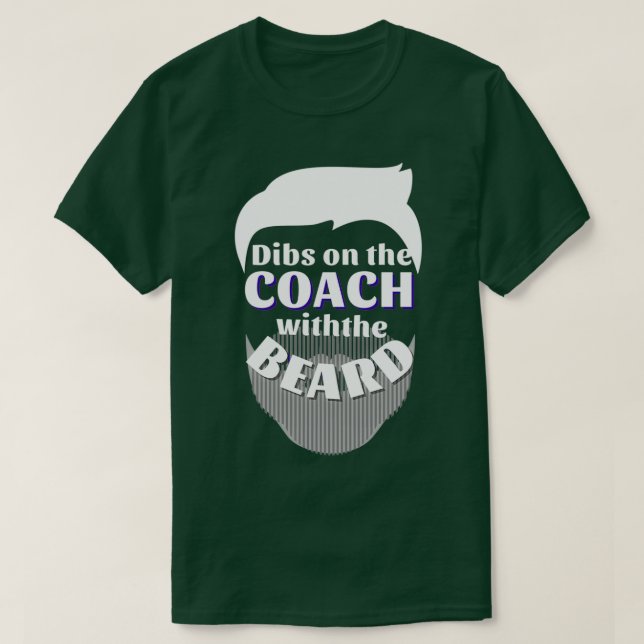 Dibs auf dem Trainer mit Bart 4 T-Shirt (Design vorne)