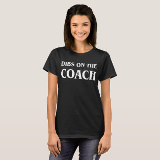 Dibs auf dem Trainer-Shirt T-Shirt