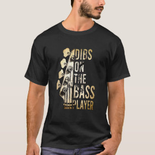 Dibs auf den Bassspieler Gitarrist Musiker Gitarri T-Shirt
