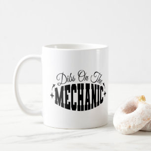 Dibs auf den Mechaniker Lustige Frau des Mechanike Kaffeetasse