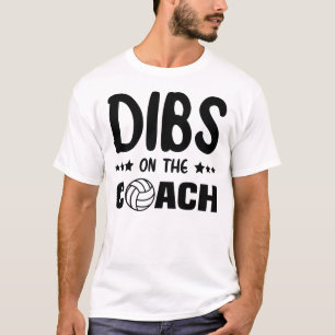 Dibs auf den Volleyballtrainer, Dibs auf den Train T-Shirt