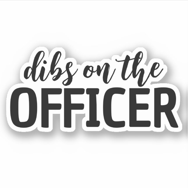 Dibs auf der Ehefrau der Polizei Aufkleber (Vorderseite)