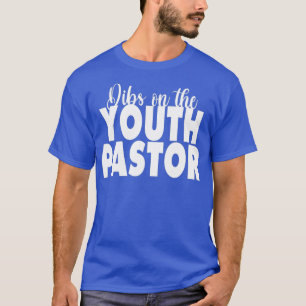 Dibs auf der Ehefrau "Youth Pastor" Geschenk für C T-Shirt