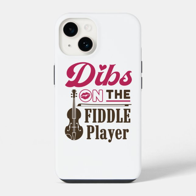 Dibs auf der Fiddle Player Fiddler Ehefrau Girlfri iPhone Hülle (Rückseite)