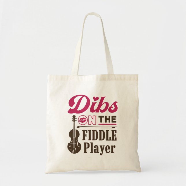Dibs auf der Fiddle Player Fiddler Ehefrau Girlfri Tragetasche (Vorne)