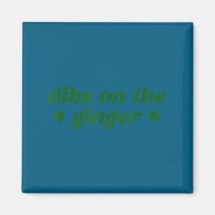 Dibs auf die Rothaarigen am St. Patrick's Day iris Magnet