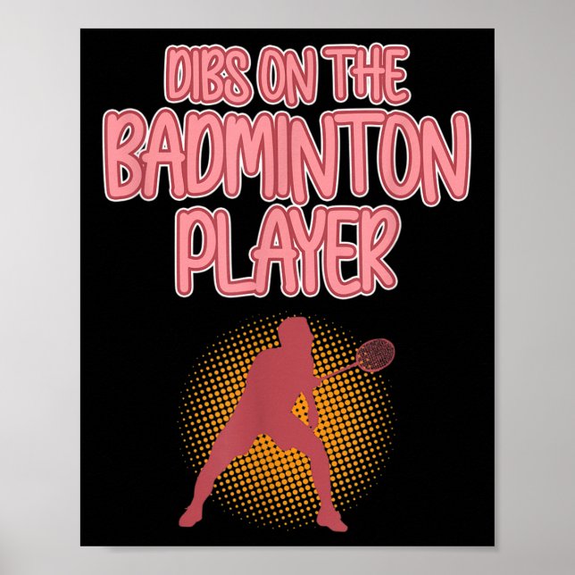 Dibs on Badminton Player Shuttle Coach Graphic Poster (Vorne)