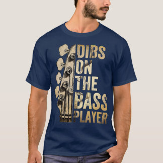 Dibs on Bass Player Gitarrenmusiker T-Shirt