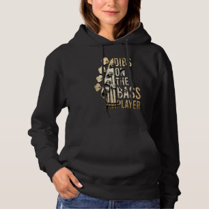 Dibs on Bass Player Gitarrist Musician 2 Hoodie