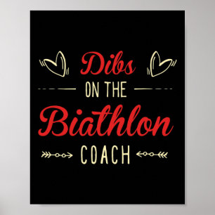 Dibs on Biathlon Redewendungen Biathlon Coach Poster