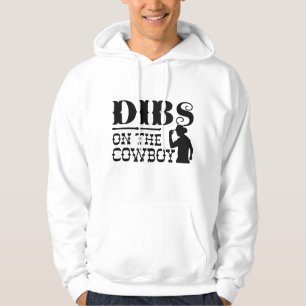 Dibs on Cowboy Hoodie