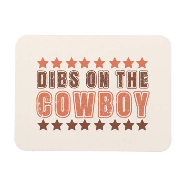 Dibs on Cowboy Magnet (Horizontal)