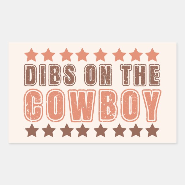 Dibs on Cowboy Rechteckiger Aufkleber (Vorderseite)