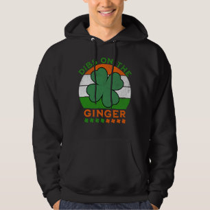 Dibs on Ginger, St Patricks Day Hoodie