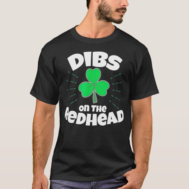 Dibs on Redhead _7 T-Shirt (Vorderseite)