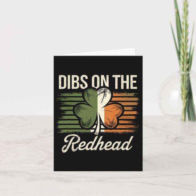 Dibs on Redhead Funny Irish St Patricks Day Sh Karte (Vorderseite)