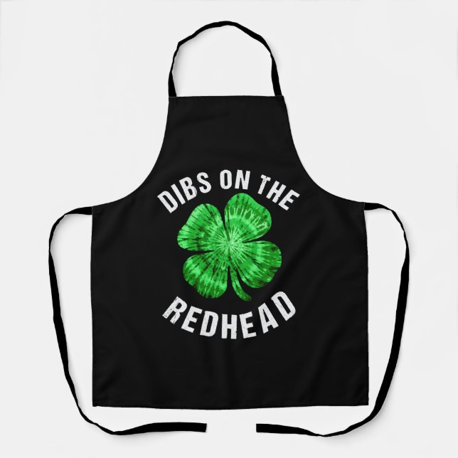 Dibs on Redhead Funny St Patricks Day Schürze (Vorderseite)
