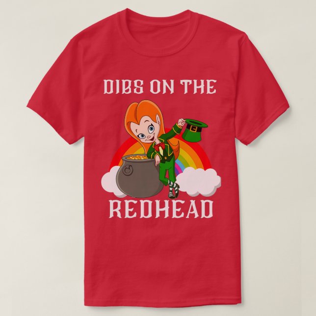 Dibs on Redhead Shirt Funny St Patricks Day No (Design vorne)