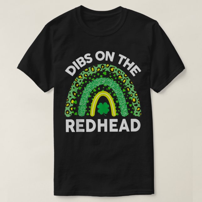 Dibs on Redhead T Women St Patricks Day Drinki T-Shirt (Design vorne)