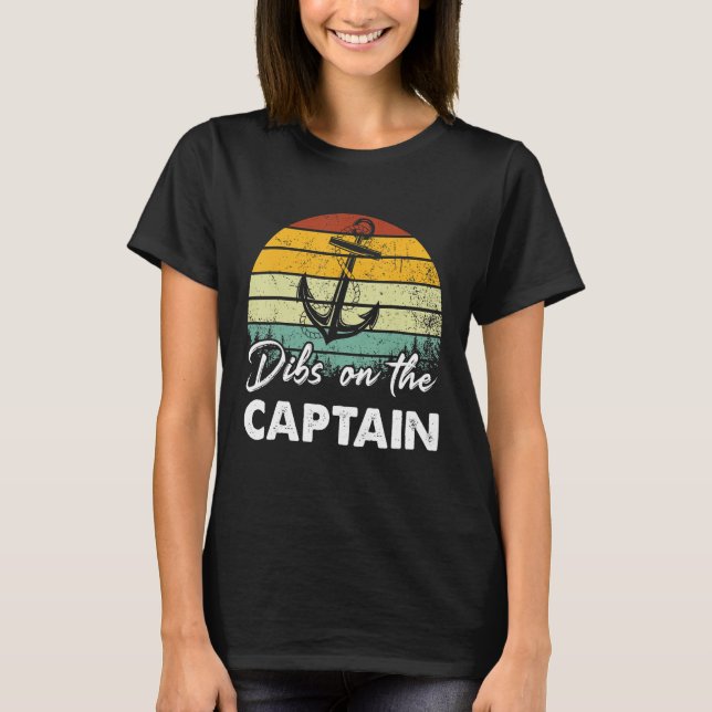 Dibs On The Captain  Captain Wife Summer Boat Vaca T-Shirt (Vorderseite)