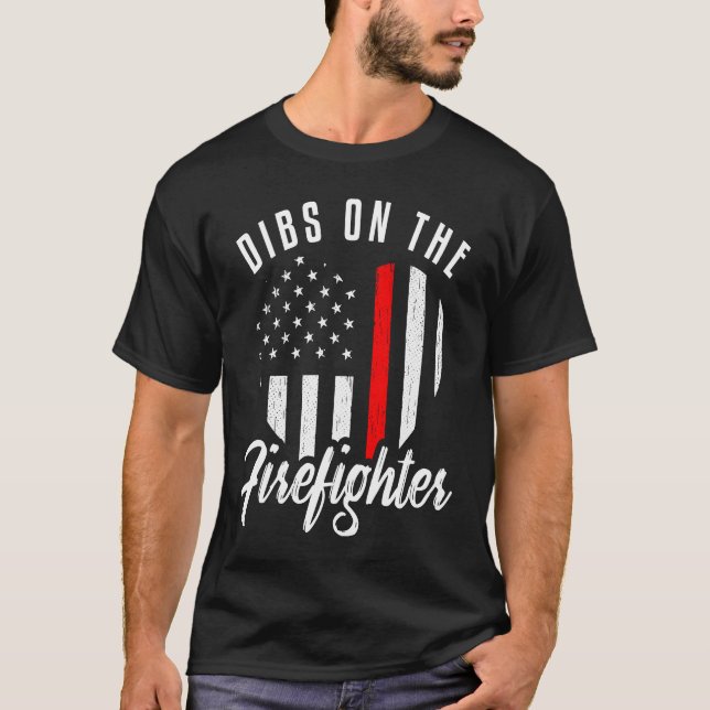 Dibs On The Firefighter  Wife Girlfriend Thin Red  T-Shirt (Vorderseite)