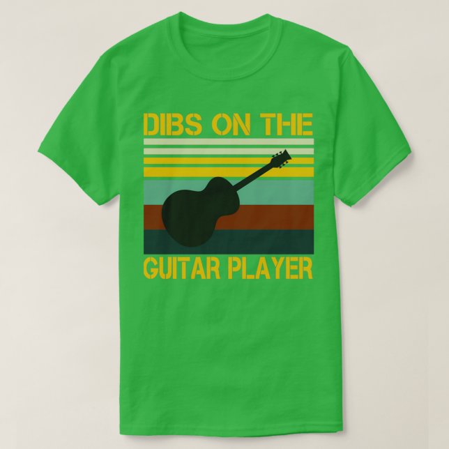 Dibs on the Gitarre Player Liebhaber Geschenkidee  T-Shirt (Design vorne)