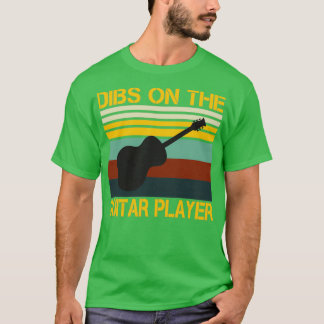 Dibs on the Gitarre Player Liebhaber Geschenkidee T-Shirt