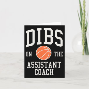 Dibs on the Istant Coach Bysketbyll Ehefrau Girlfr Karte
