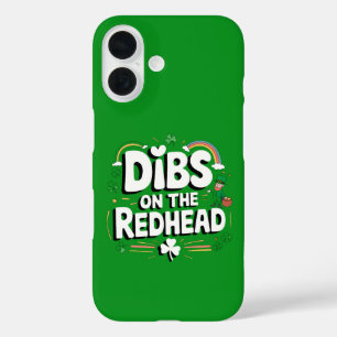 Dibs on the Redhead Funny St Patrick's Day iPhone 16 Hülle