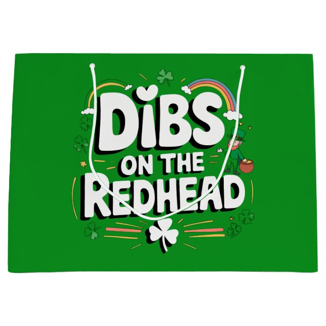 Dibs on the Redhead Funny St Patrick's Day Große Geschenktüte (Vorderseite)