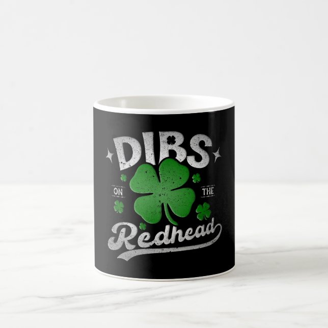 Dibs on the Redhead Funny St Patrick's Day Kaffeetasse (Mittel)