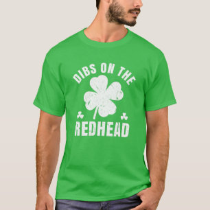 Dibs on the Redhead Funny St Patricks Day trinken T-Shirt