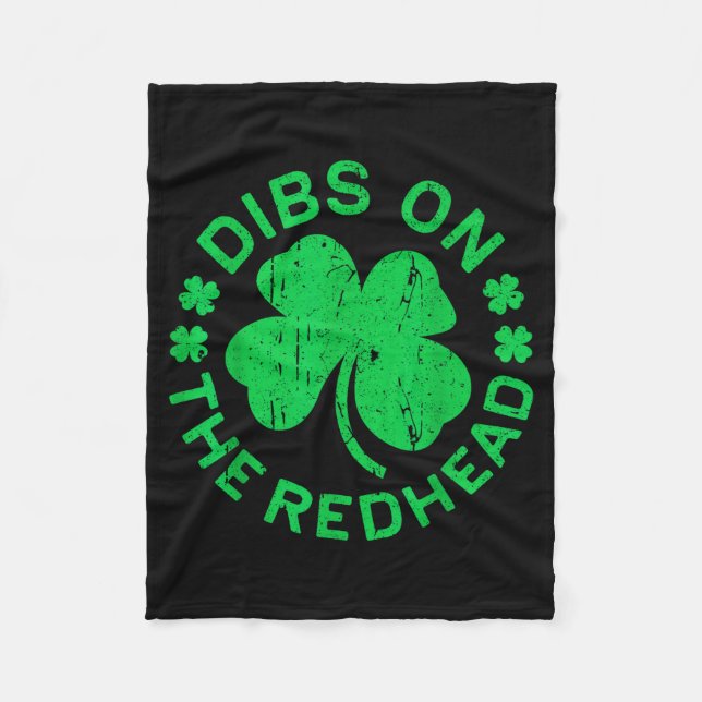 Dibs On The Redhead Shirt Men Women Funny St Patri Fleecedecke (Vorderseite)