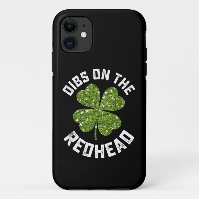 Dibs on the Redhead St Patrick's Day Kleeblatt Case-Mate iPhone Hülle (Rückseite)