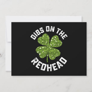 Dibs on the Redhead St Patrick's Day Kleeblatt Einladung