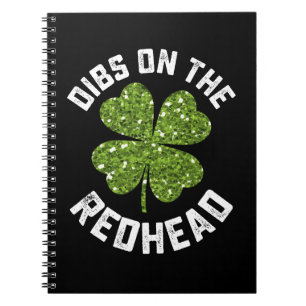 Dibs on the Redhead St Patrick's Day Kleeblatt Notizblock